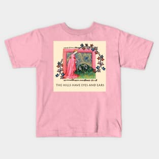 THE HILLS HAVE EYES AND EARS Medieval Allegory Kids T-Shirt